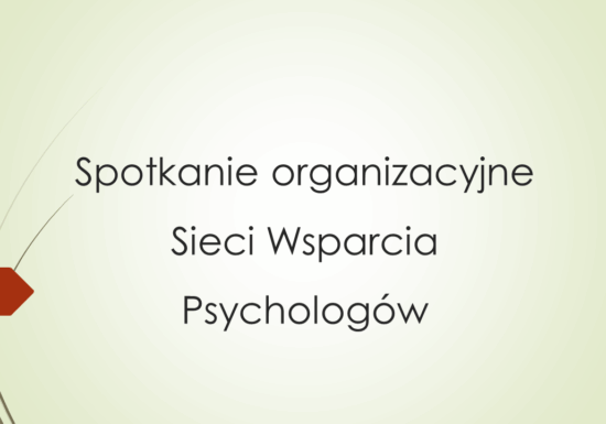 Spotkanie organizacyjne Sieci Wsparcia Psychologów