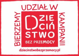 „Dzieciństwo bez Przemocy”